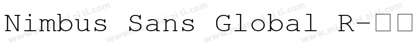 Nimbus Sans Global R字体转换